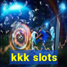 kkk slots